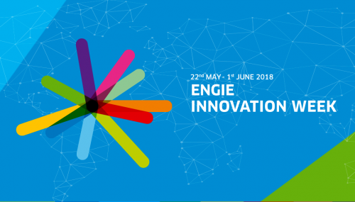 ENGIE Innovation Week 2018 : la tête de pont de l’innovation chez ENGIE !