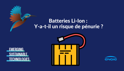 Batteries Li-Ion : Y-a-t-il un risque de pénurie des composants ?