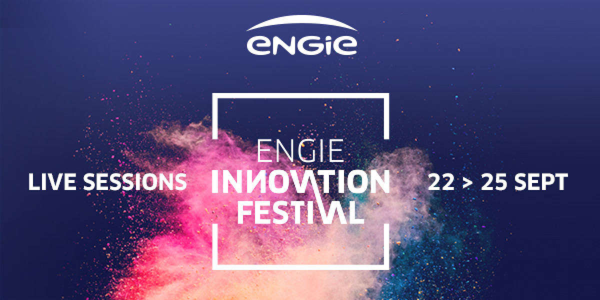 D-Day -1 : Ask for the ENGIE Innovation Festival program!