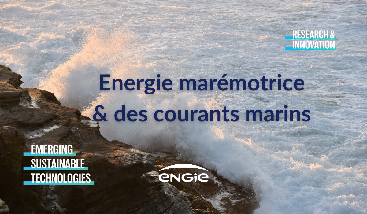 Energie marémotrice et énergie des courants marins