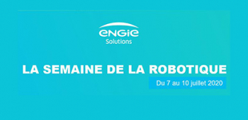 La semaine de la Robotique by ENGIE Solutions