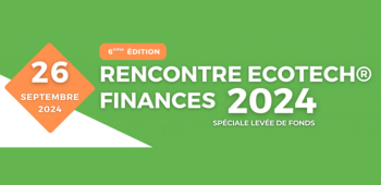 Rencontres Ecotech Finances