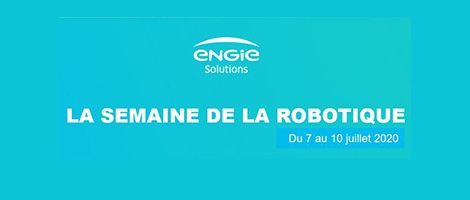 La semaine de la Robotique by ENGIE Solutions