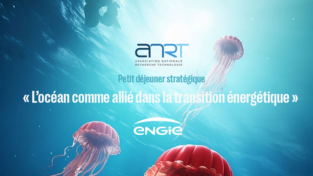 Petit déjeuner stratégique de l'ANRT : 'L’océan comme allié dans la transition énergétique'