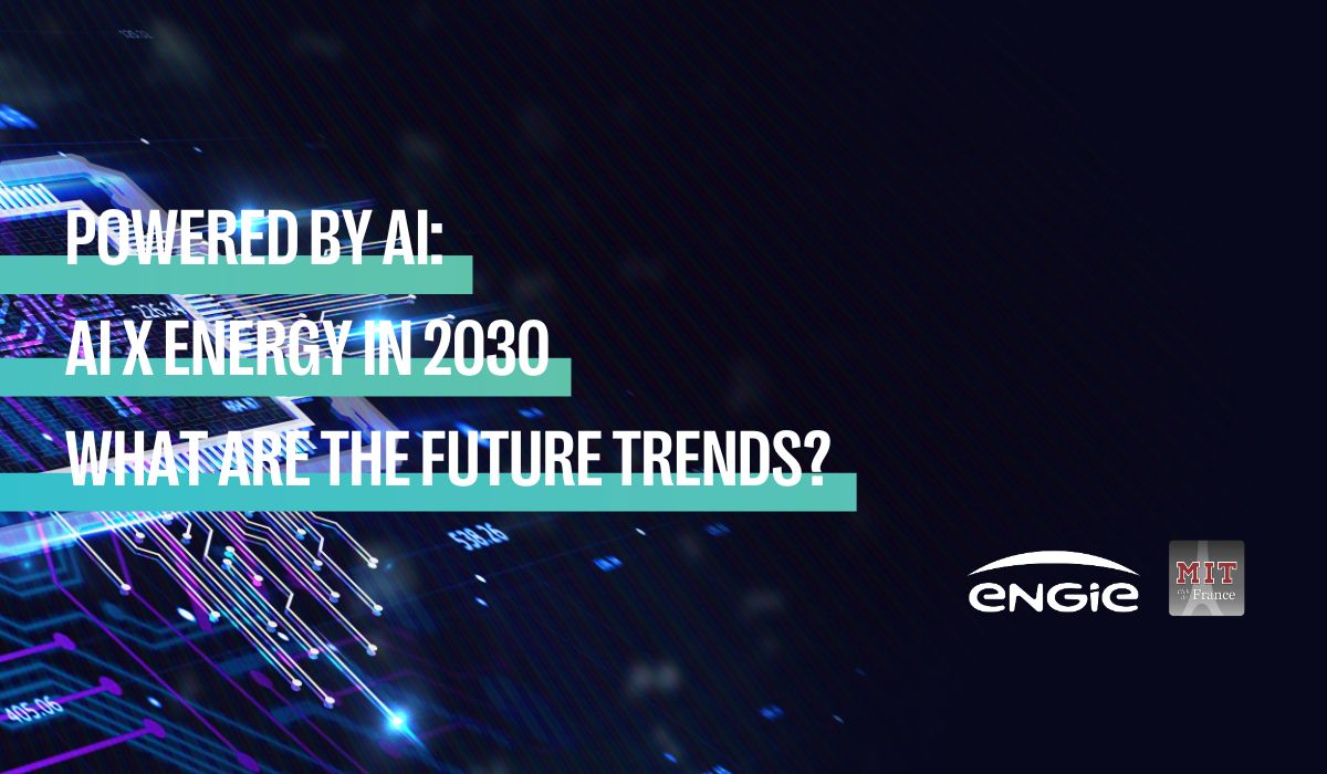 [Powered by AI] AI x Energy in 2030 : What are the future trends?