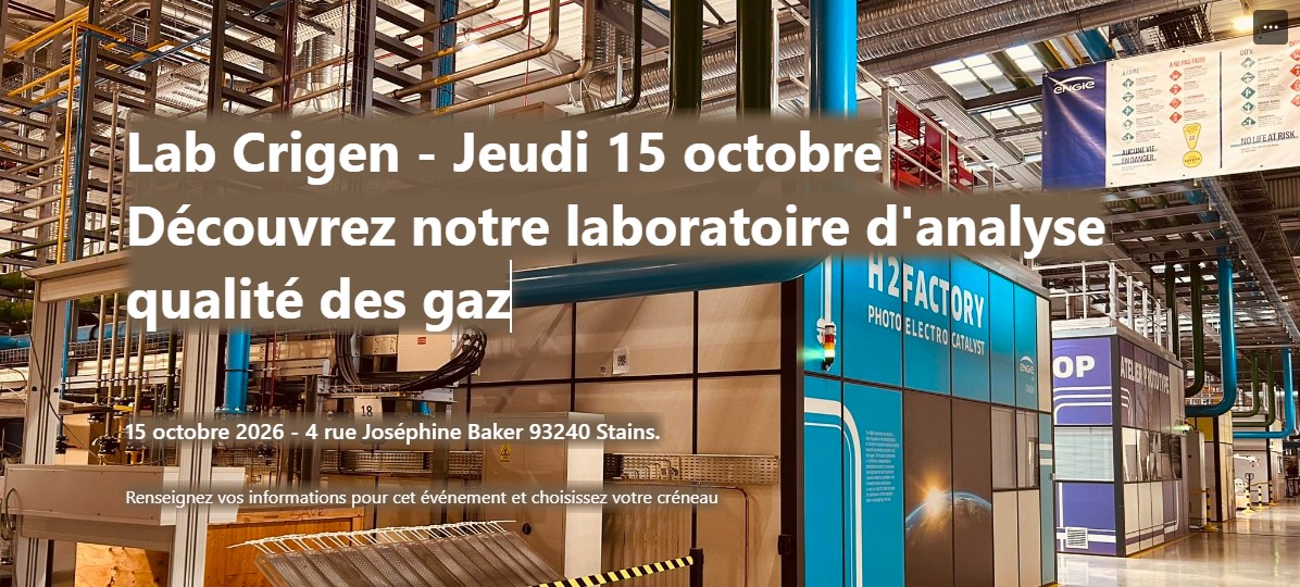 [VISITE R&I] Laboratoire d’analyse de la qualité des gaz au Lab CRIGEN